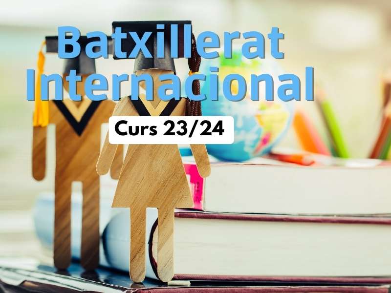 Admissió Batxillerat Internacional. Curs 23/24