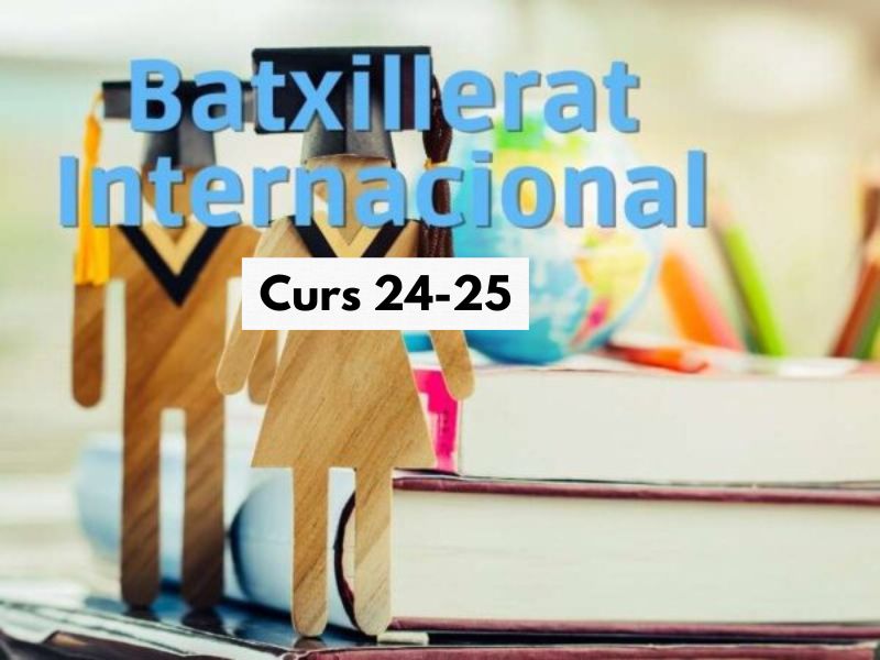 Admissió Batxillerat Internacional. Curs 24-25