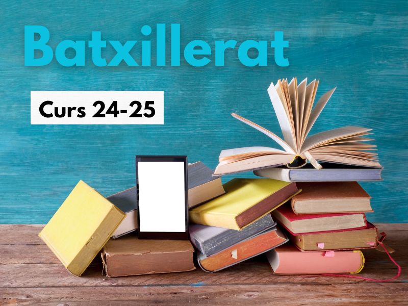 Matrícula i Admissió Batxillerat. Curs 24/25