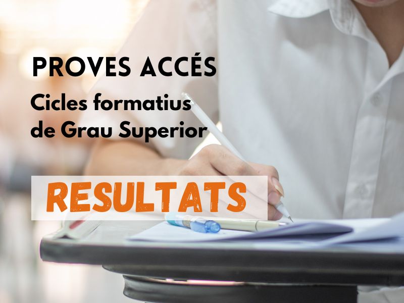 Proves accés grau superior – RESULTATS